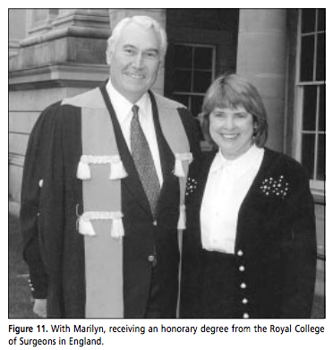 With Marilyn, receiving an honorary degree from the Royal College of Surgeons in England.